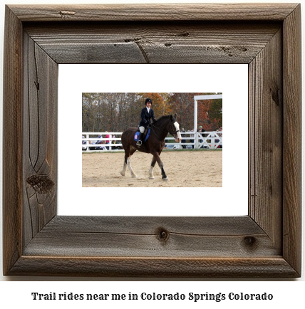 trail rides near me in Colorado Springs, Colorado